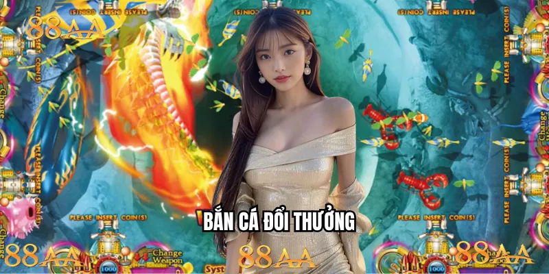 bắn cá đổi thưởng