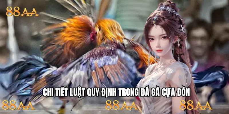 Luật đánh quy định chi tiết cách đánh chọi kê