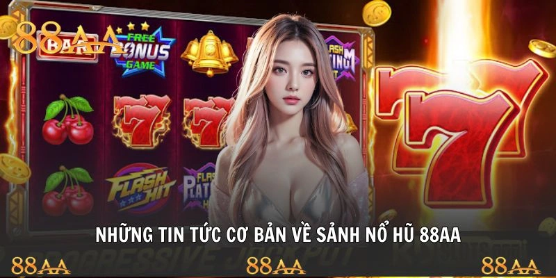 Những nét nổi bật của nổ hũ 88AA thu hút đông đảo người chơi