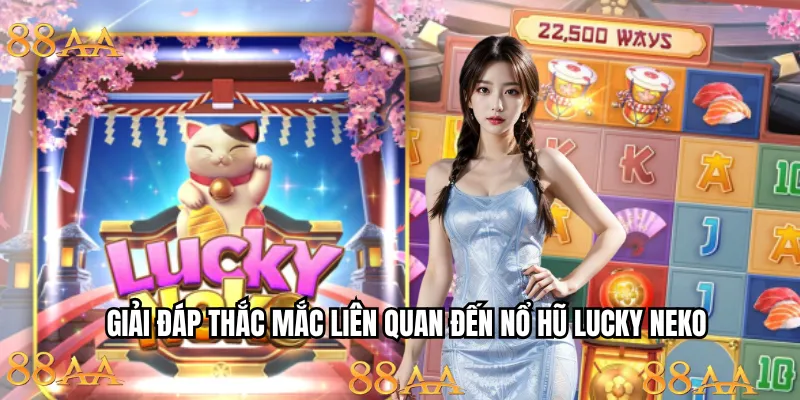 Giải đáp FAQs liên quan đến siêu phẩm 